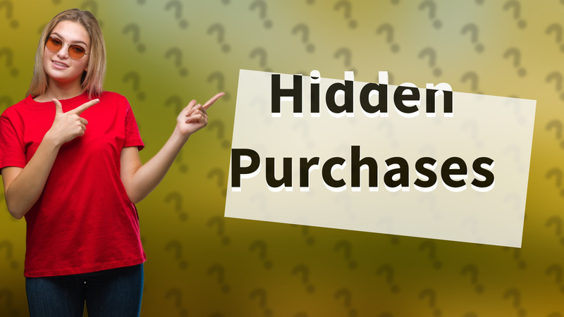 Hidden Purchases