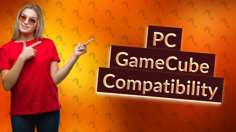 PC GameCube Compatibility