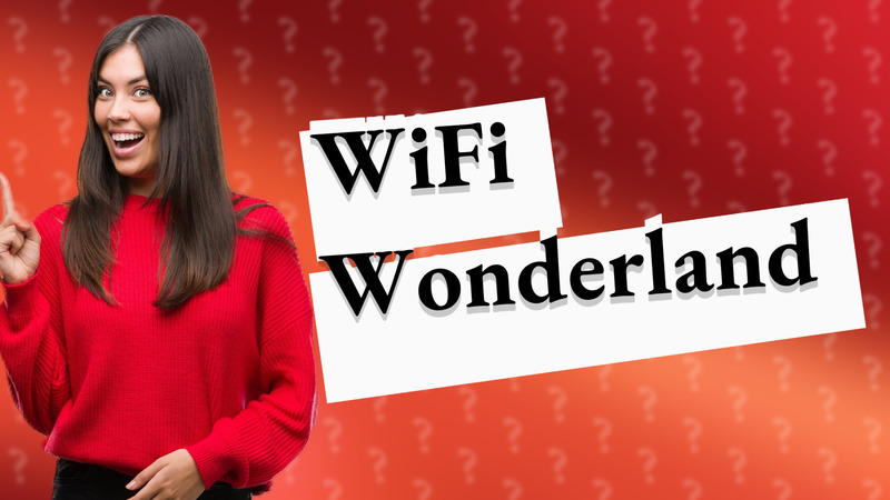 WiFi Wonderland