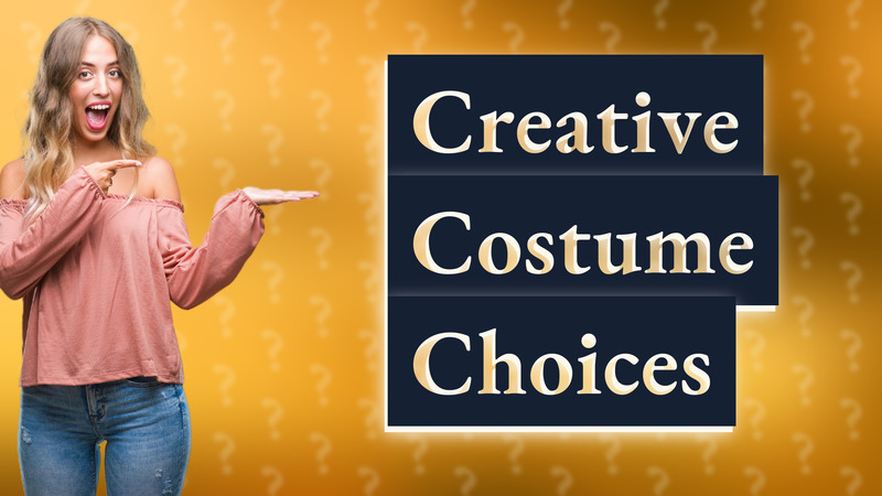 Creative Costume Choices