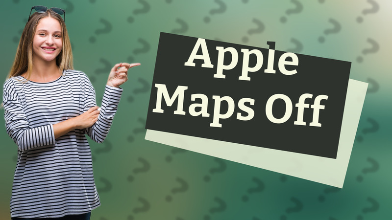 Apple Maps Off