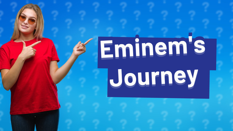 Eminem's Journey