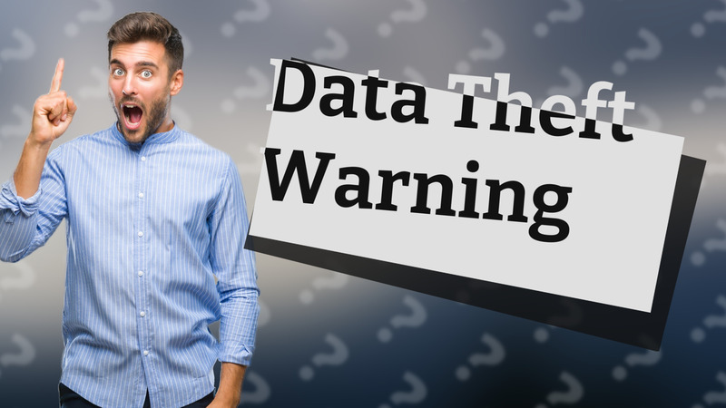 Data Theft Warning
