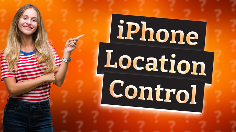 iPhone Location Control