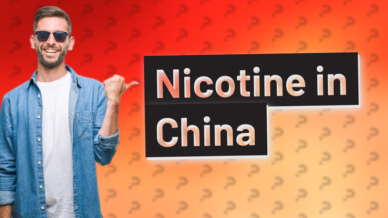 Nicotine in China