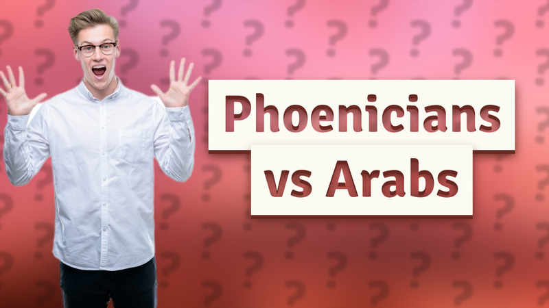 Phoenicians vs Arabs