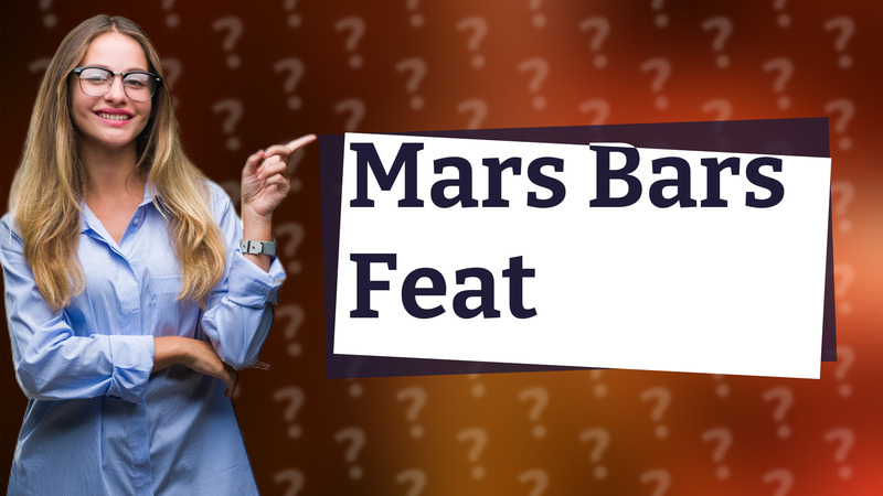 Mars Bars Feat