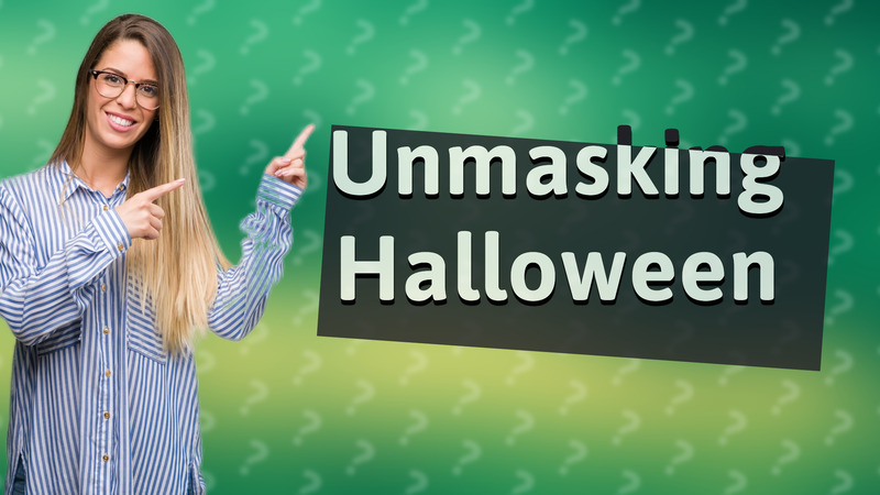 Unmasking Halloween