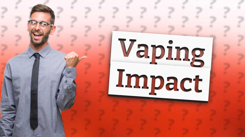 Vaping Impact