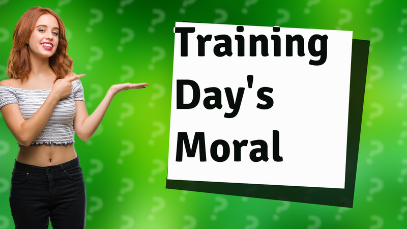 Training Day's Moral