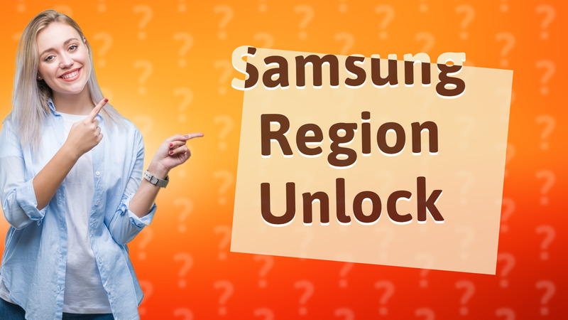 Samsung Region Unlock