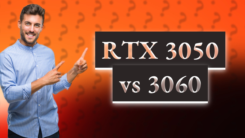 RTX 3050 vs 3060