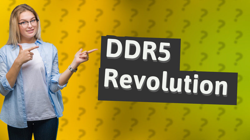 DDR5 Revolution