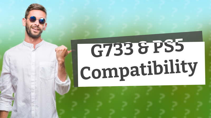 G733 & PS5 Compatibility
