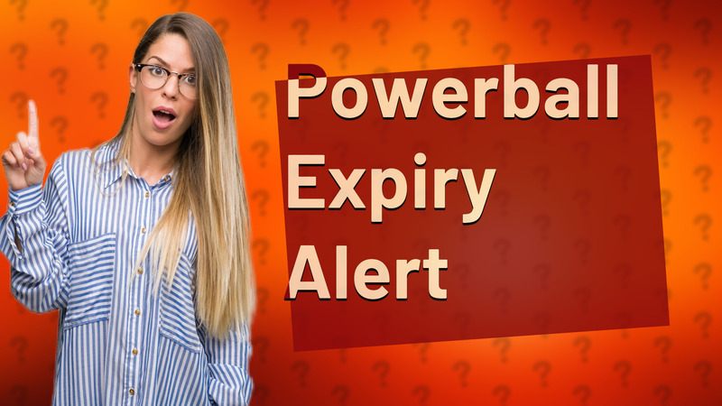 Powerball Expiry Alert