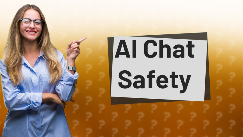 AI Chat Safety