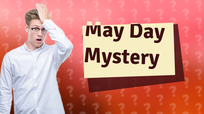 May Day Mystery