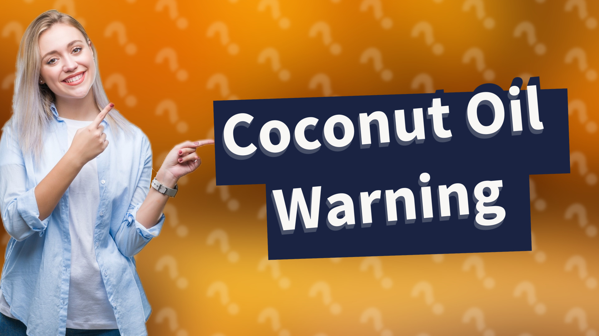 Coconut Oil Warning