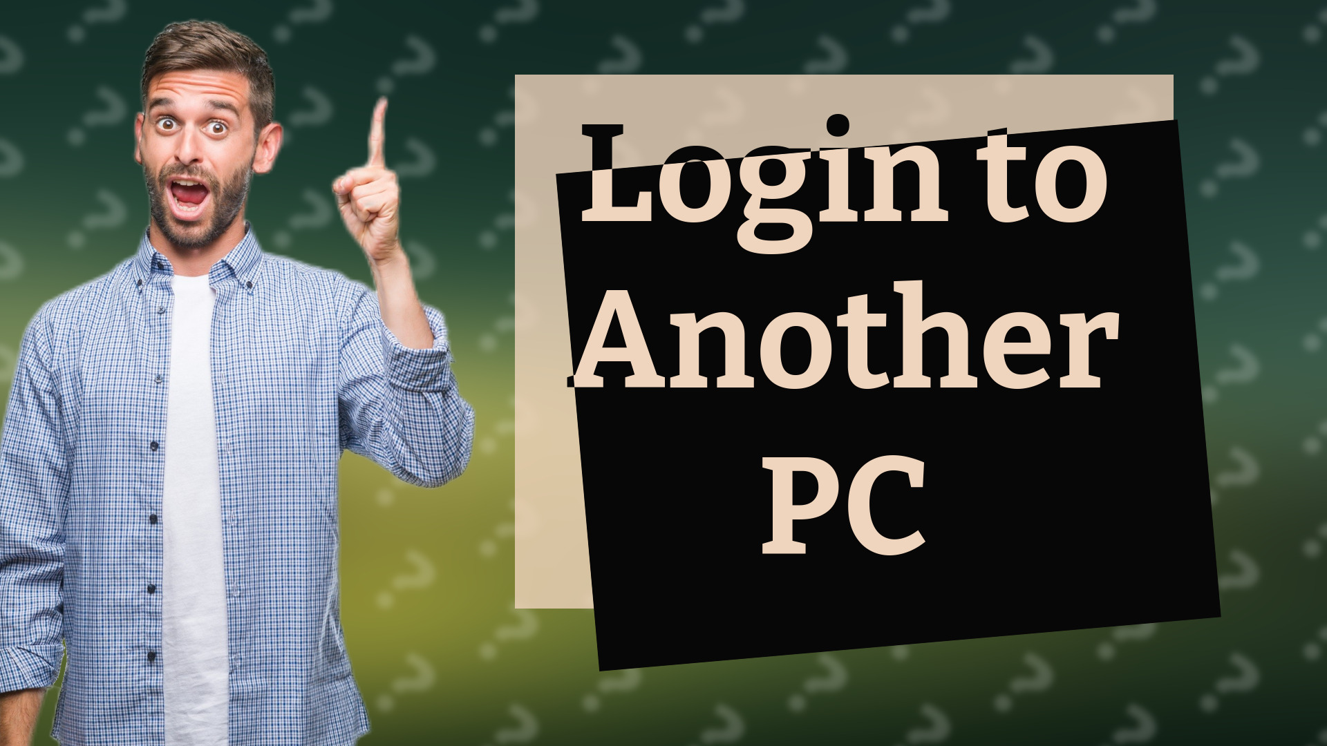 Login to Another PC
