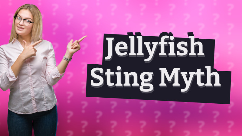 Jellyfish Sting Myth