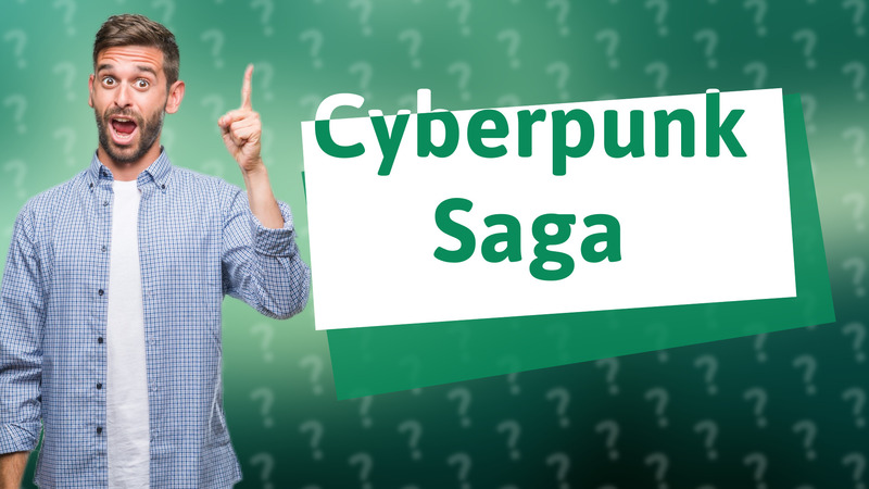 Cyberpunk Saga