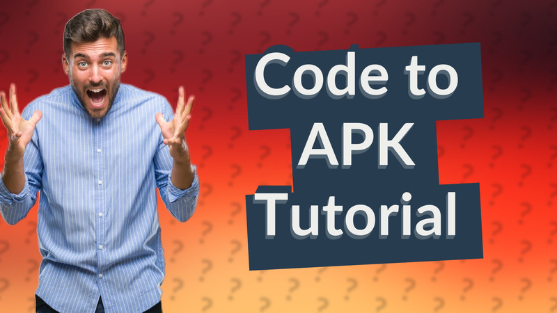 Code to APK Tutorial