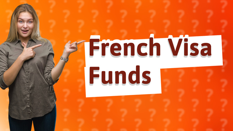 French Visa Funds