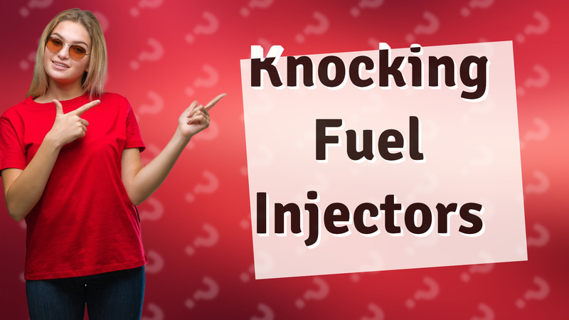 Knocking Fuel Injectors