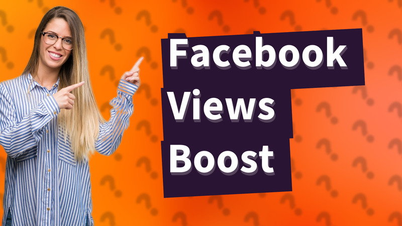 Facebook Views Boost