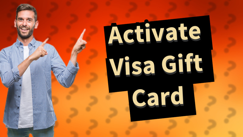 Activate Visa Gift Card