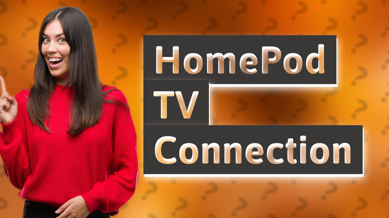 HomePod TV Connection
