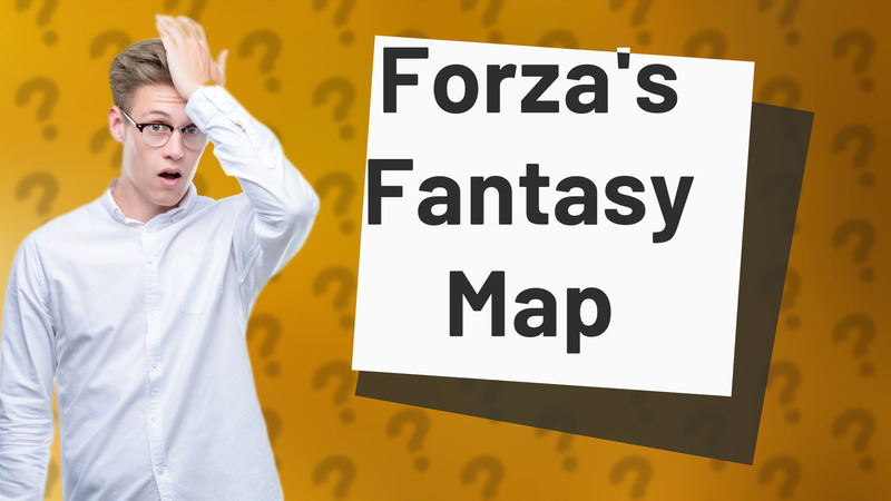 Forza's Fantasy Map