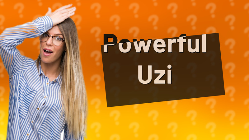 Powerful Uzi