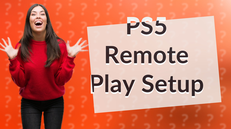 PS5 Remote Play Setup