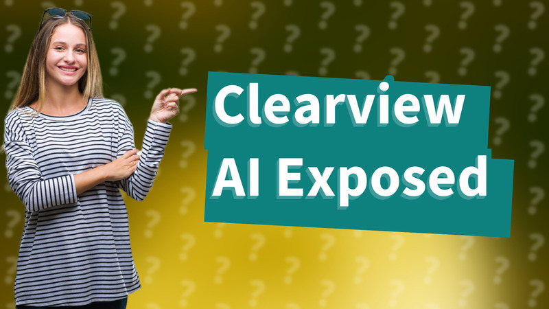 Clearview AI Exposed