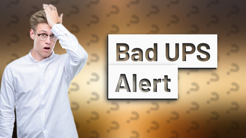 Bad UPS Alert