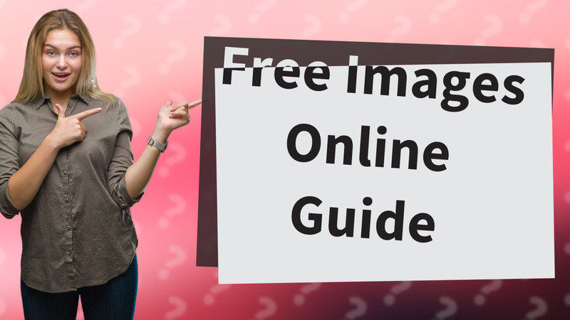 Free Images Online Guide