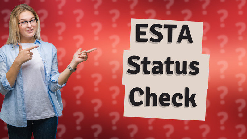 ESTA Status Check