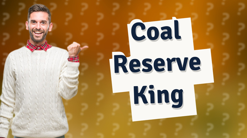 Coal Reserve King