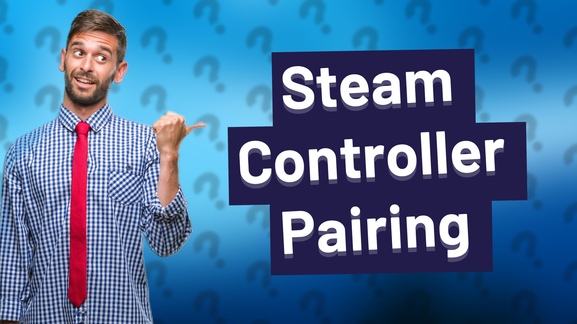 Steam Controller Pairing