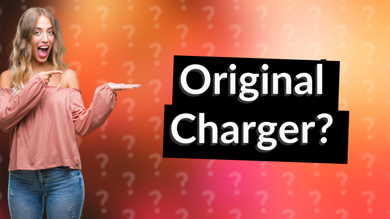 Original Charger?