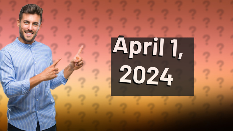 April 1, 2024