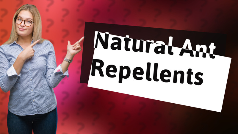 Natural Ant Repellents