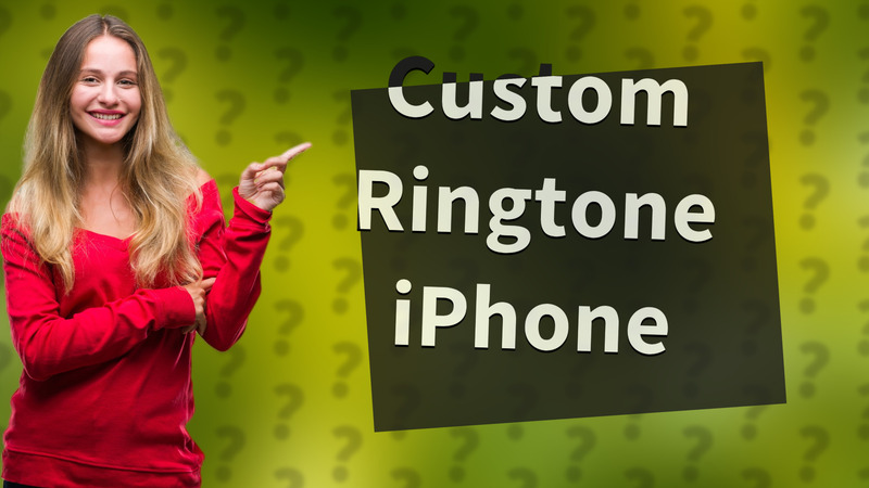 Custom Ringtone iPhone