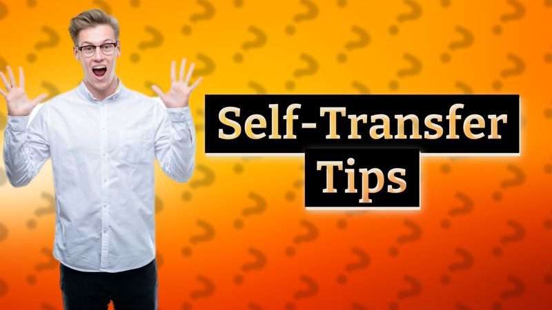 Self-Transfer Tips