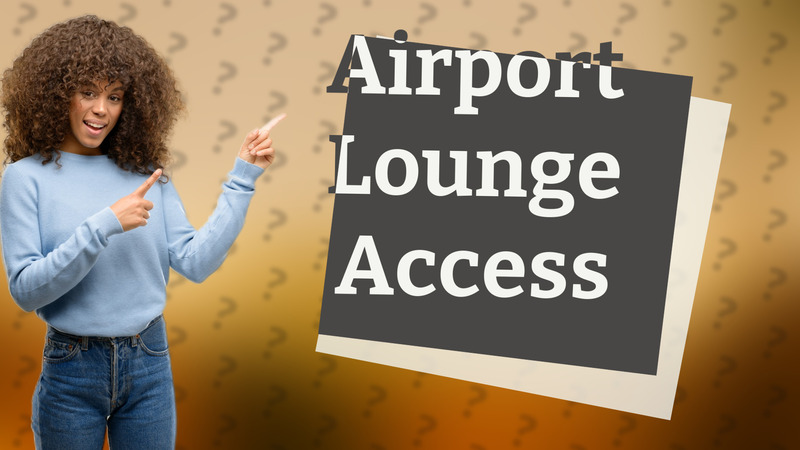 Airport Lounge Access