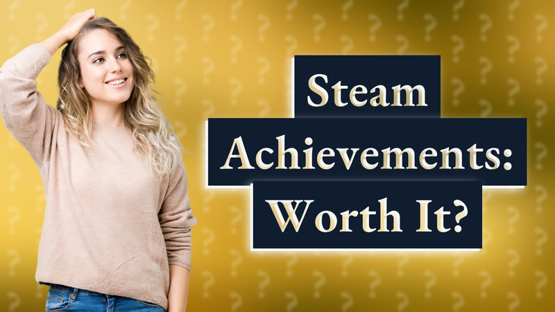 Steam Achievements: Worth It?