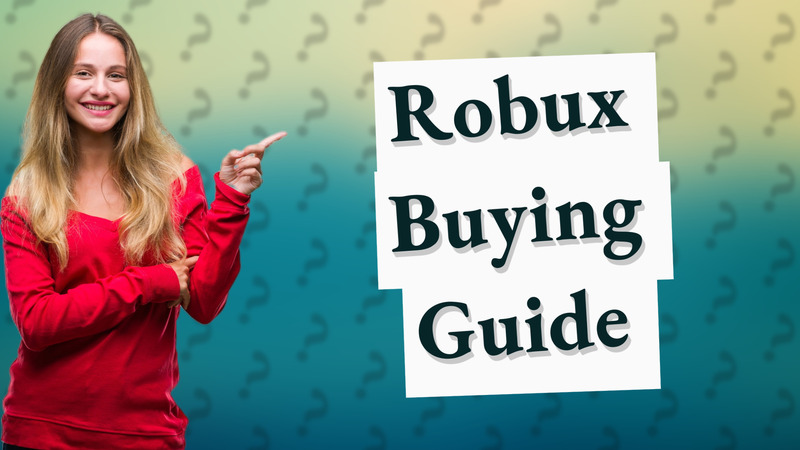 Robux Buying Guide