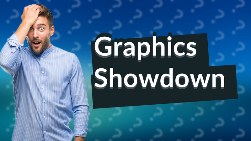 Graphics Showdown