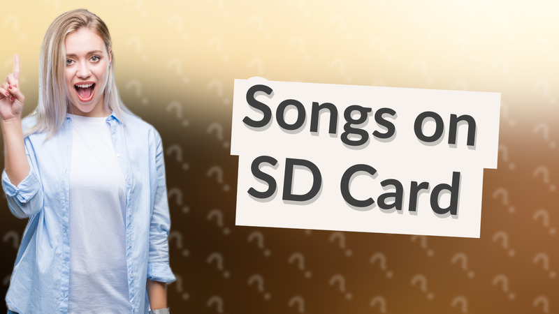 Songs on SD Card